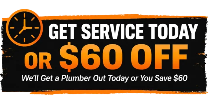Get Service Today or $60 Off
